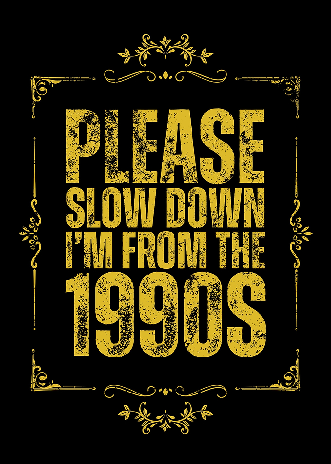 90s Slogan Graphic