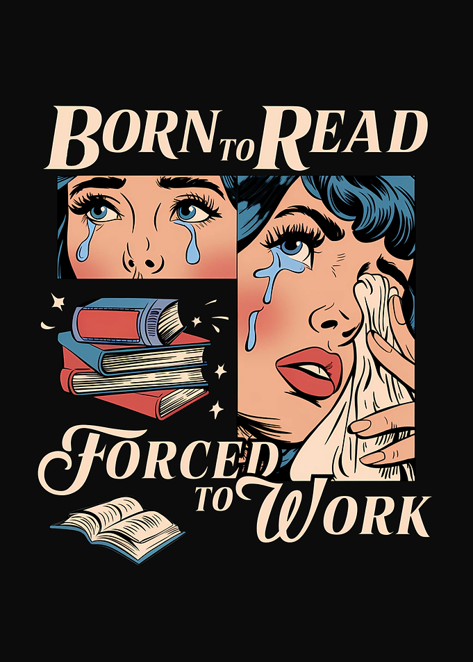 Born to Read, Forced to Work