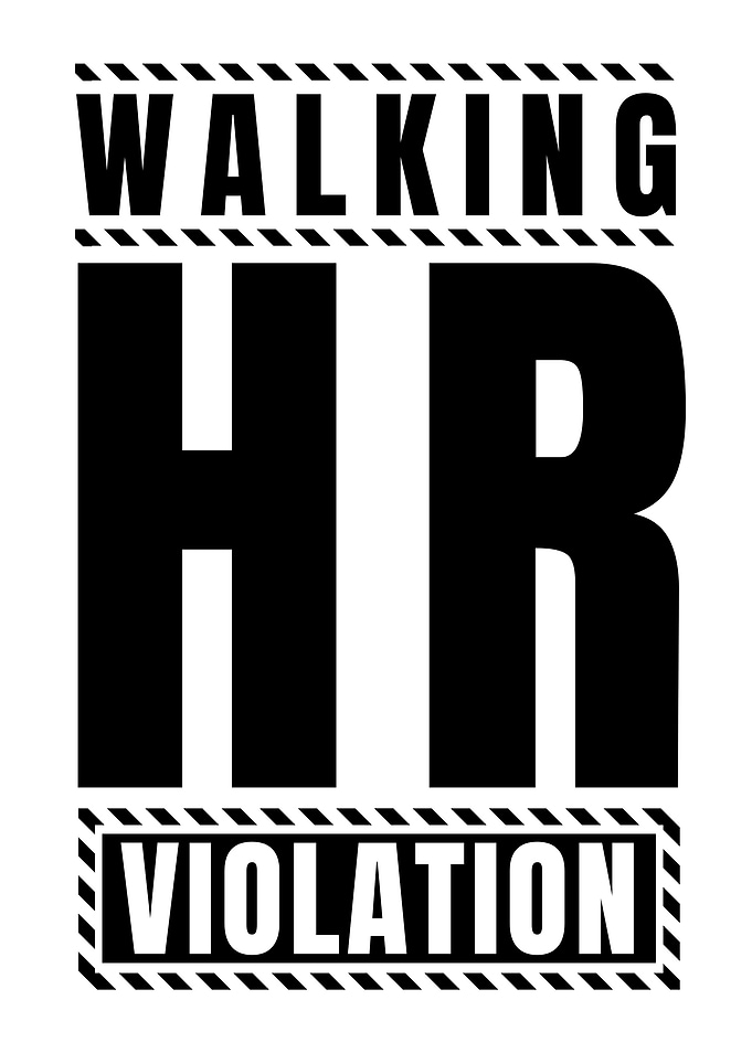 Walking HR Violation