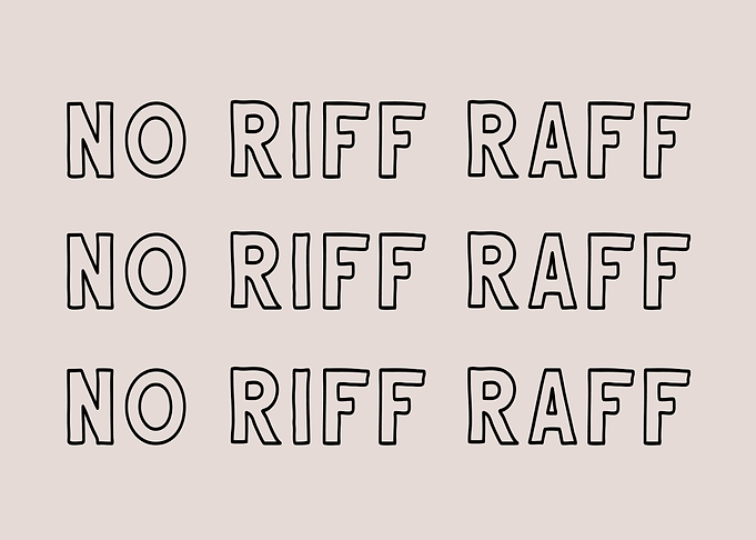 No Riff Raff Text Art