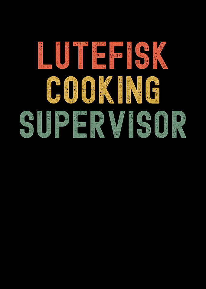 Lutefisk Cooking Supervisor