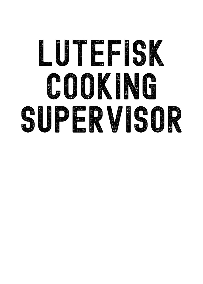 Lutefisk Cooking Supervisor