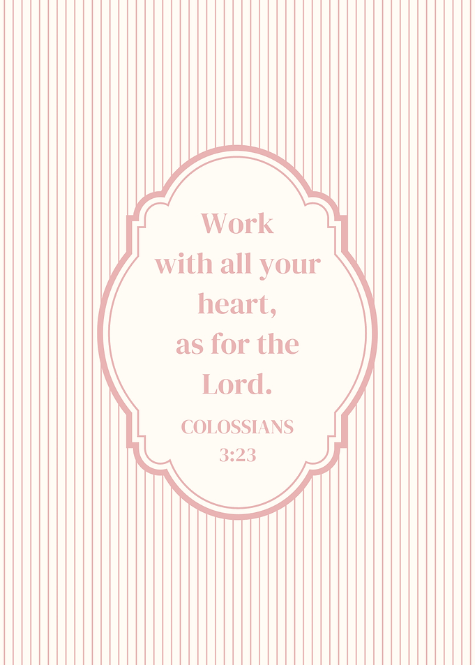 Bible Verse - Colossians Work With All Your Heart