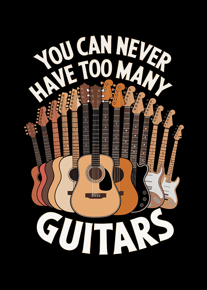 You Can Never Have Too Many Guitars