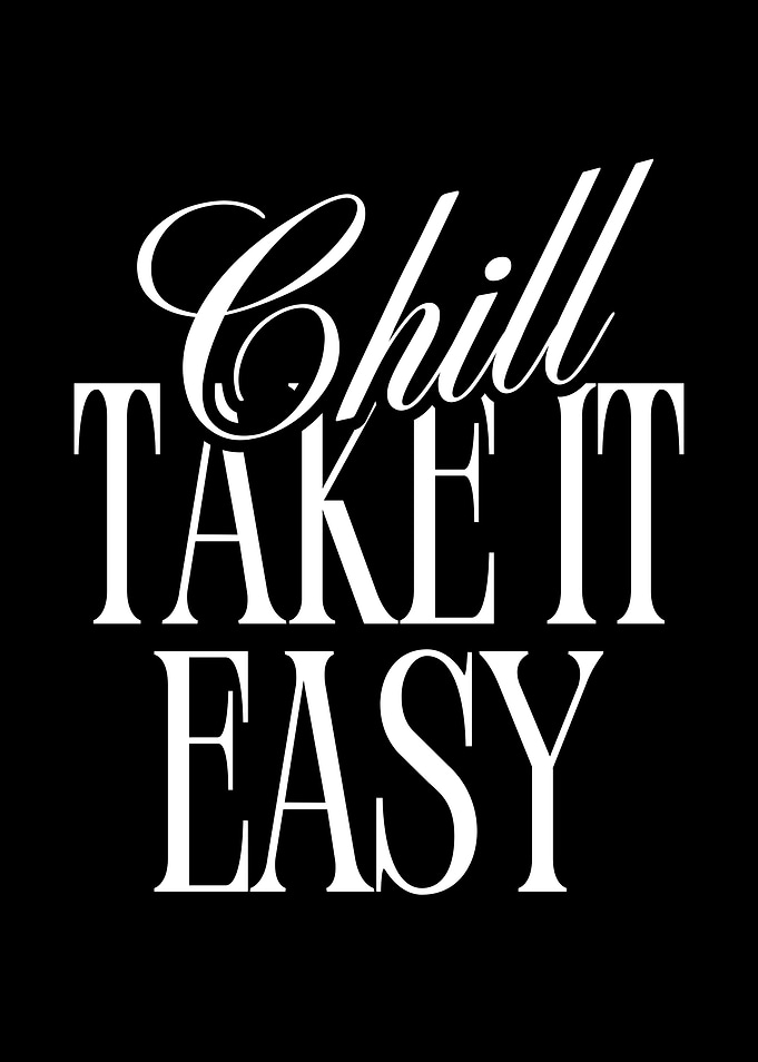 Chill Take It Easy