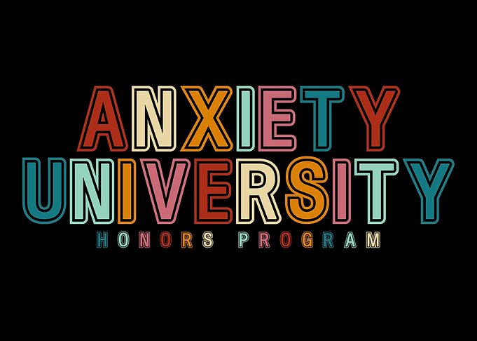 Anxiety University Honors Program
