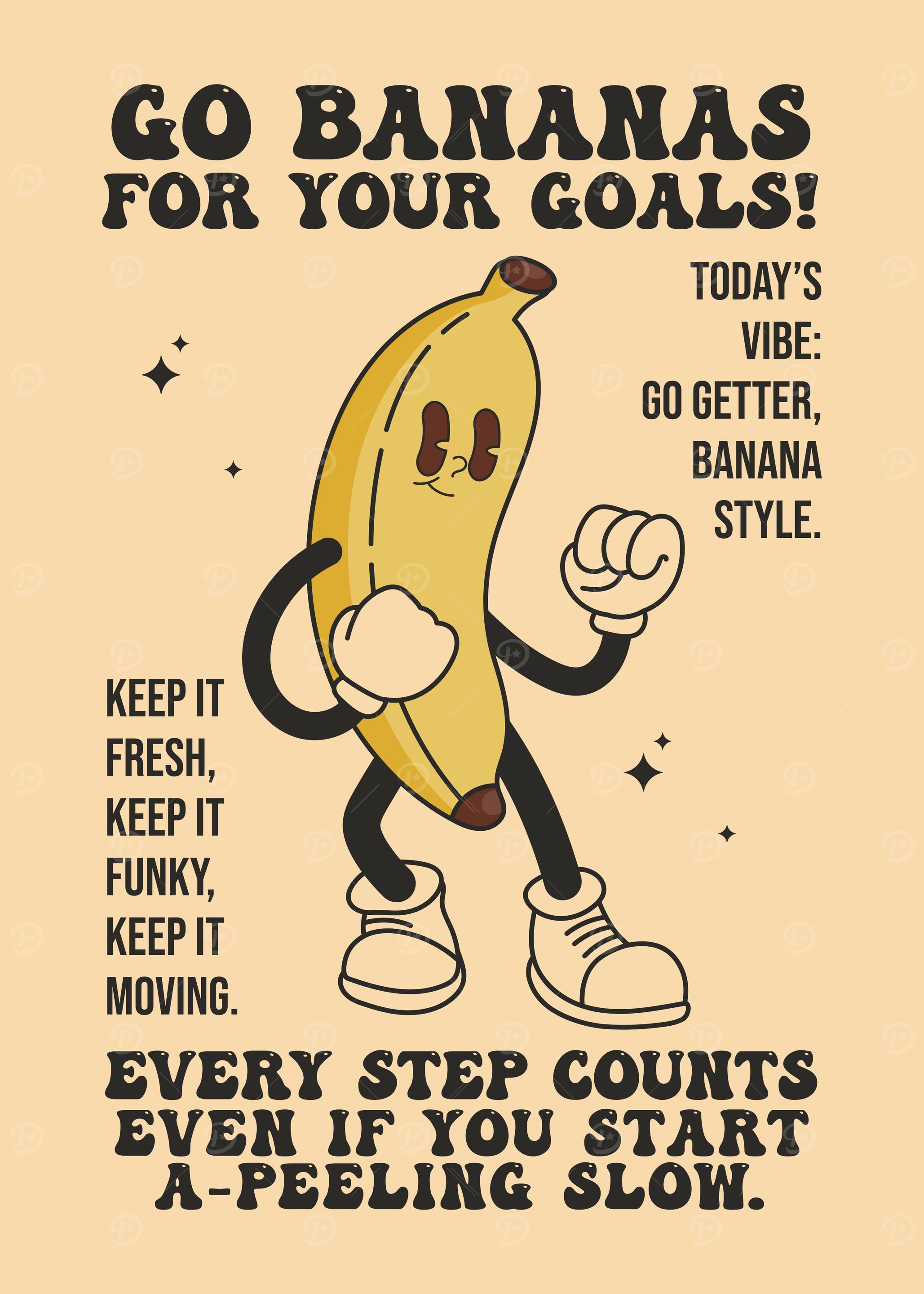 Go Bananas For Your Goals Design
