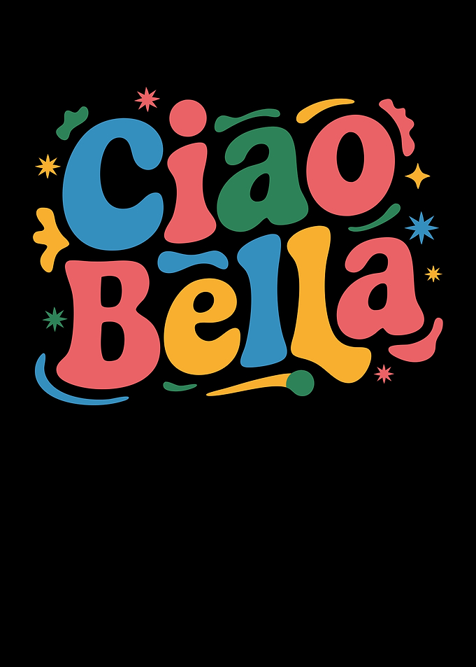 Ciao Bella Italian Greeting