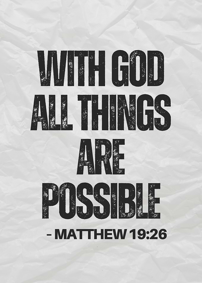 With God All Things Are Possible