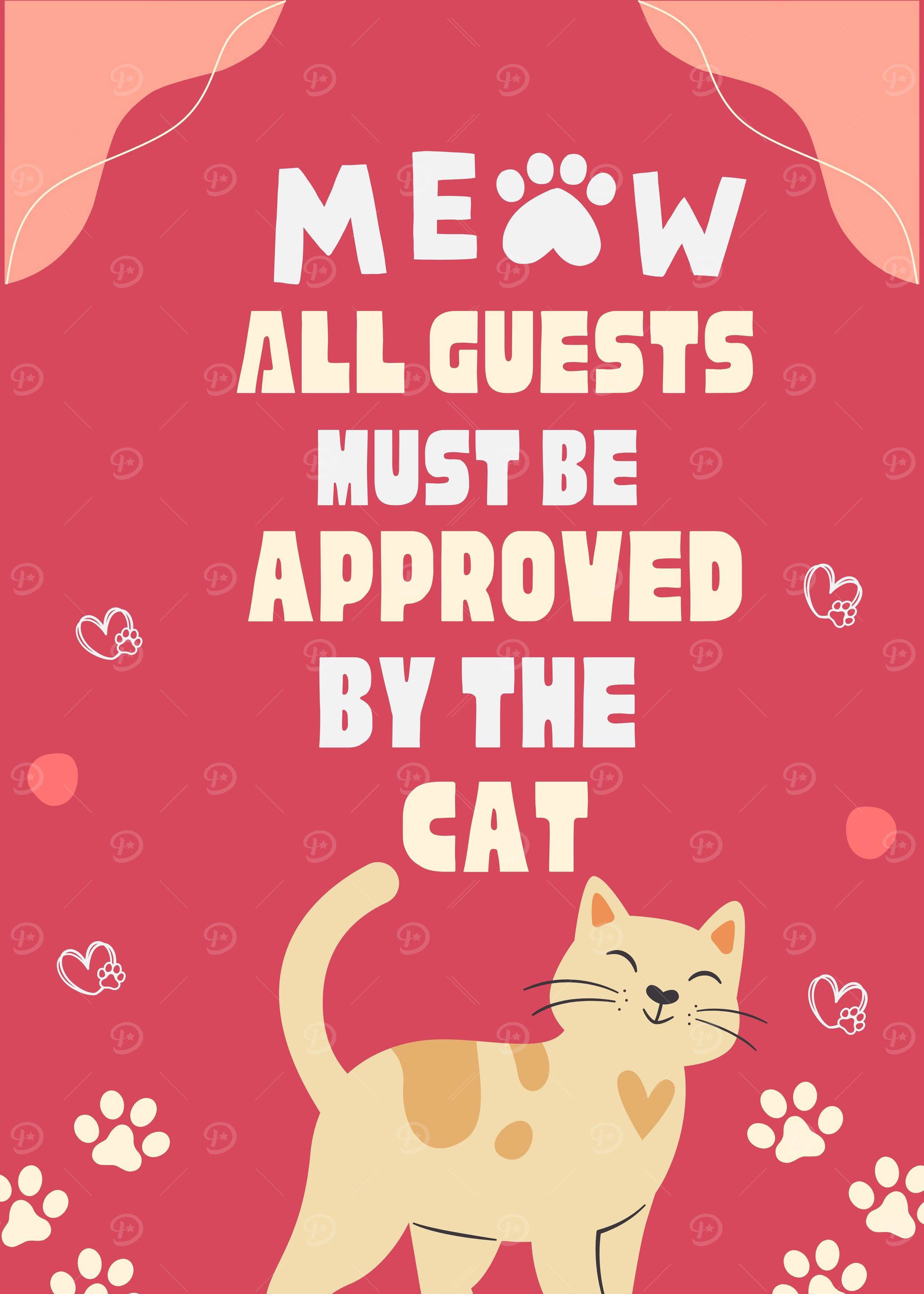 Cat Approved Guests Funny Animal