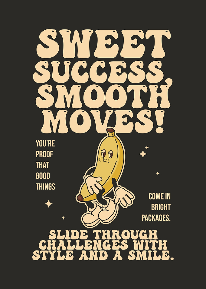 Banana Success Quote