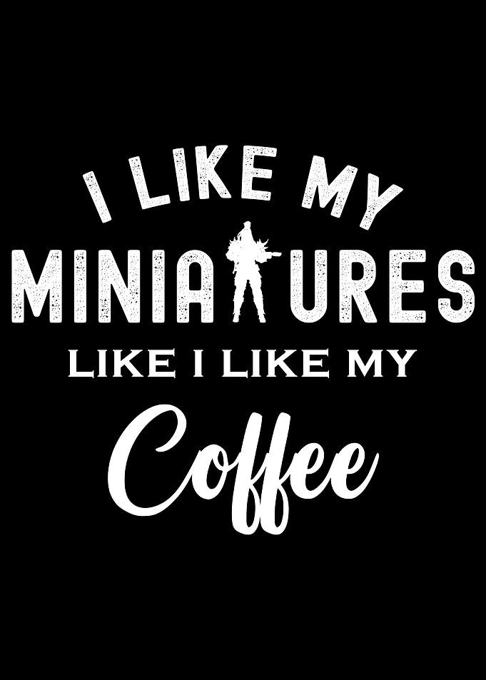 Miniatures & Coffee