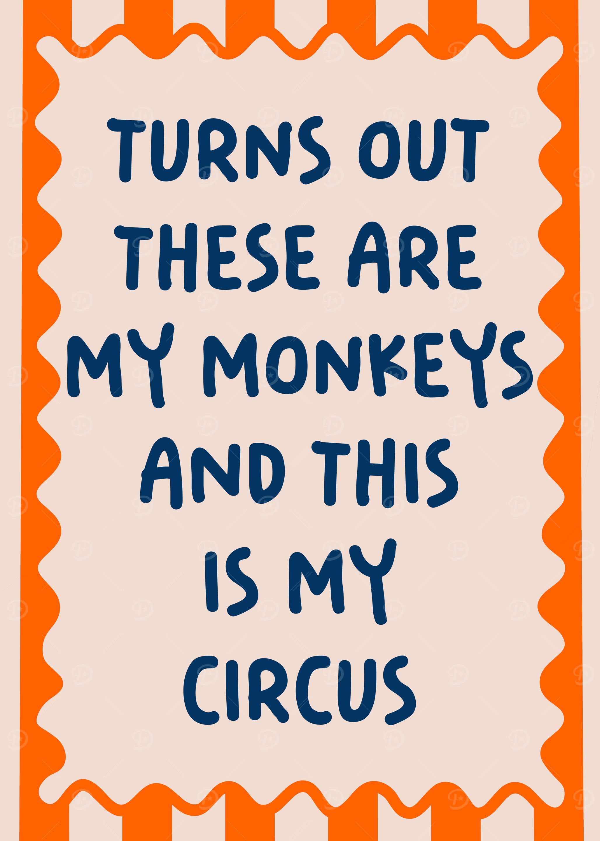 My Monkeys, My Circus