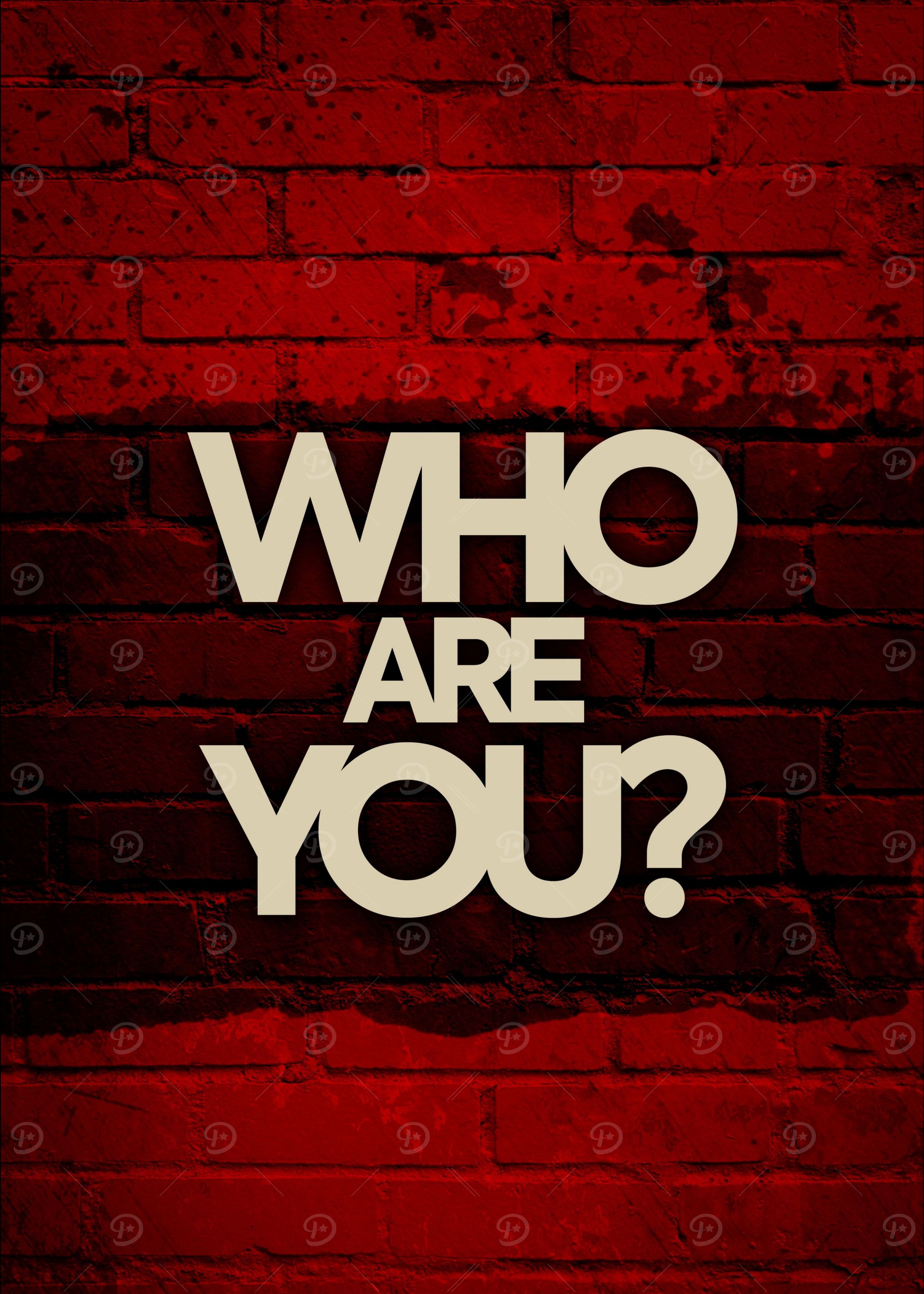 Who Are You? Brick Wall Poster
