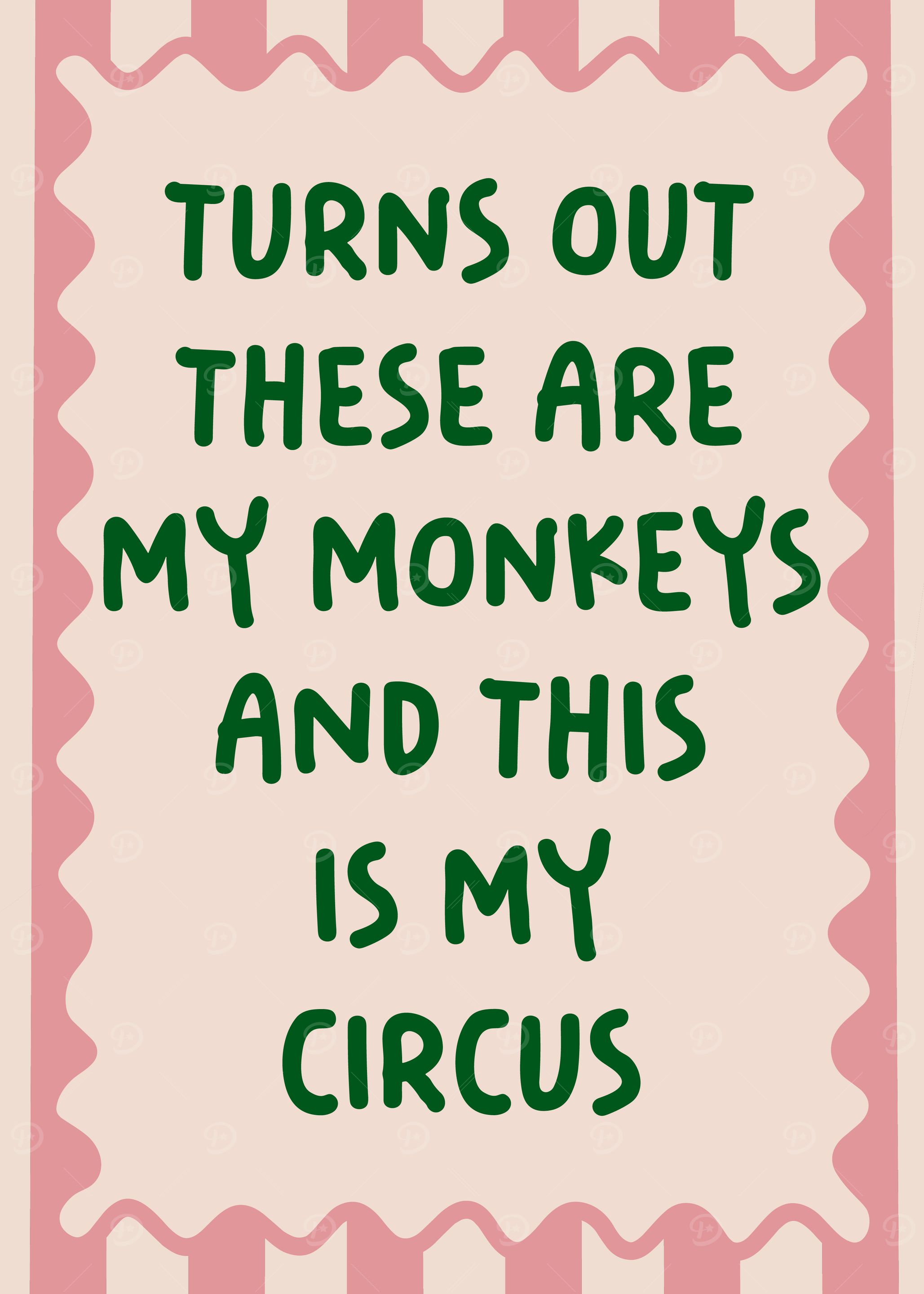 My Monkeys, My Circus