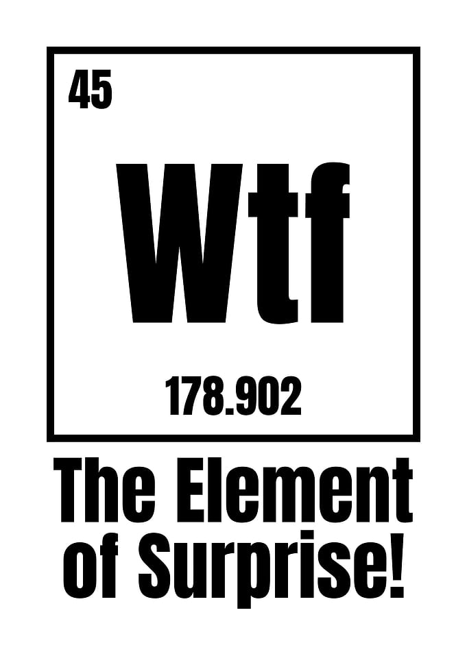 WTF Element of Surprise