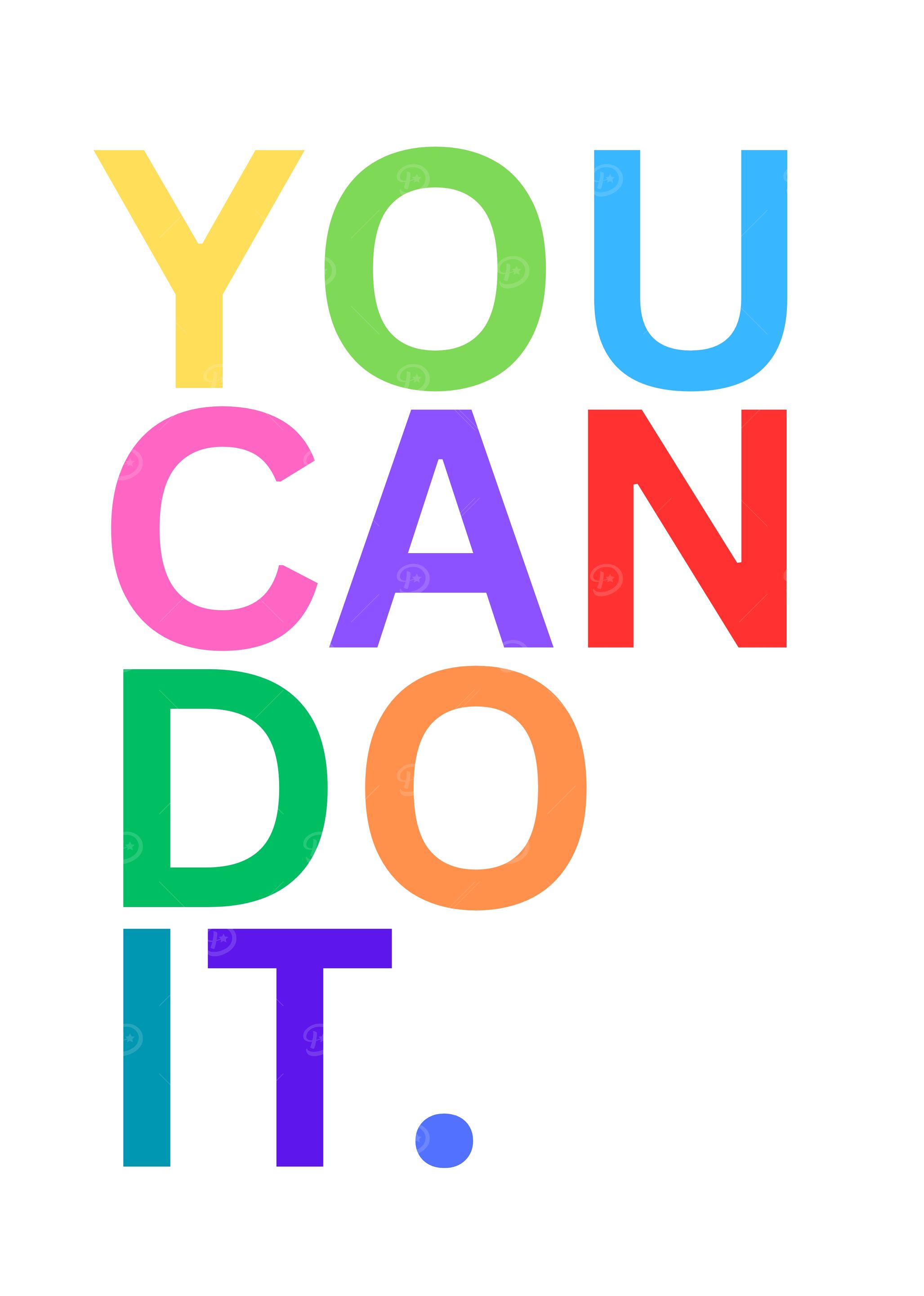 You Can Do It