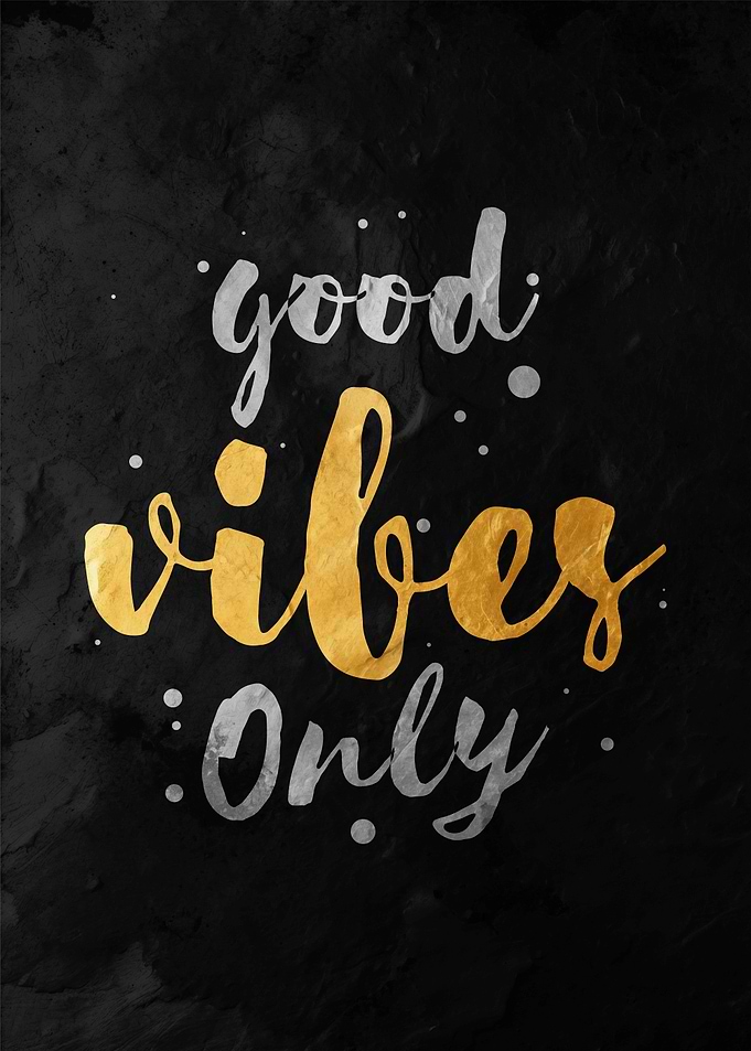 Good Vibes Only Poster