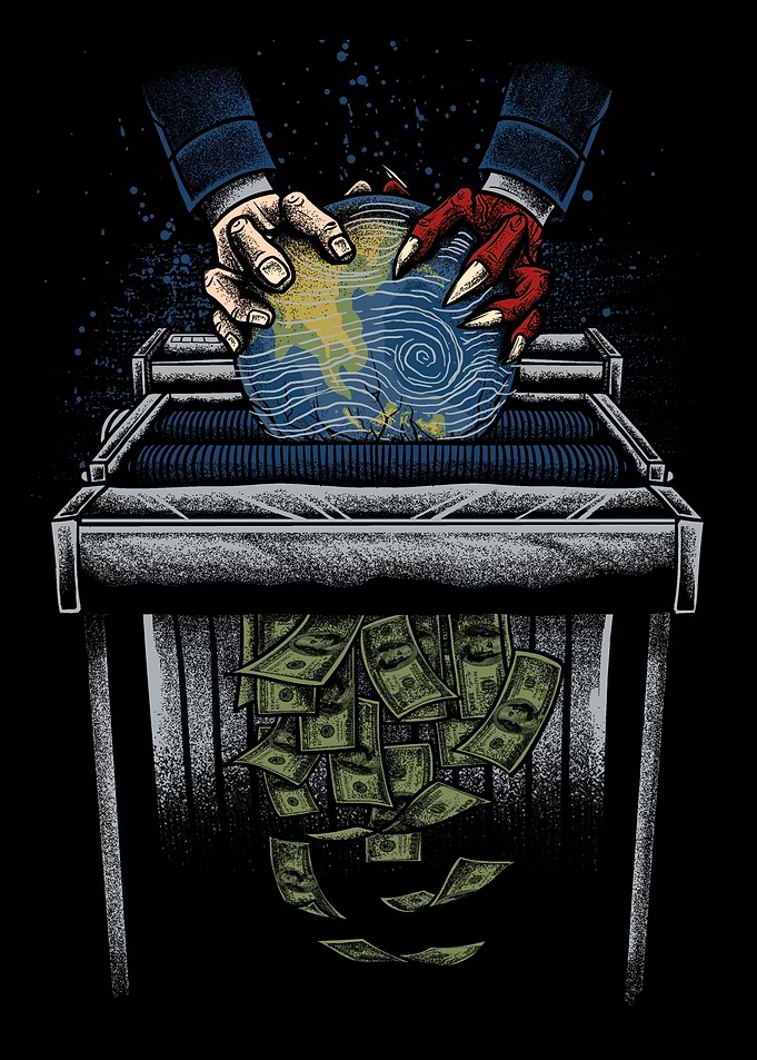 Earth in a Money Grinder
