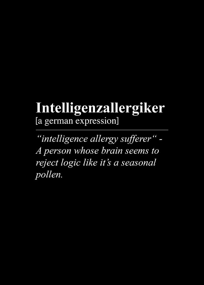 Intelligenzallergiker Intelligence Allergy Sufferer German Word Definition Translation