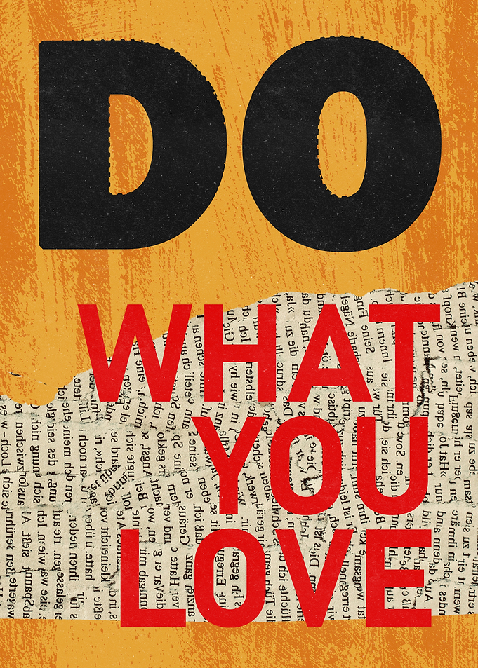 Do What You Love Minimal Inspiring Poster
