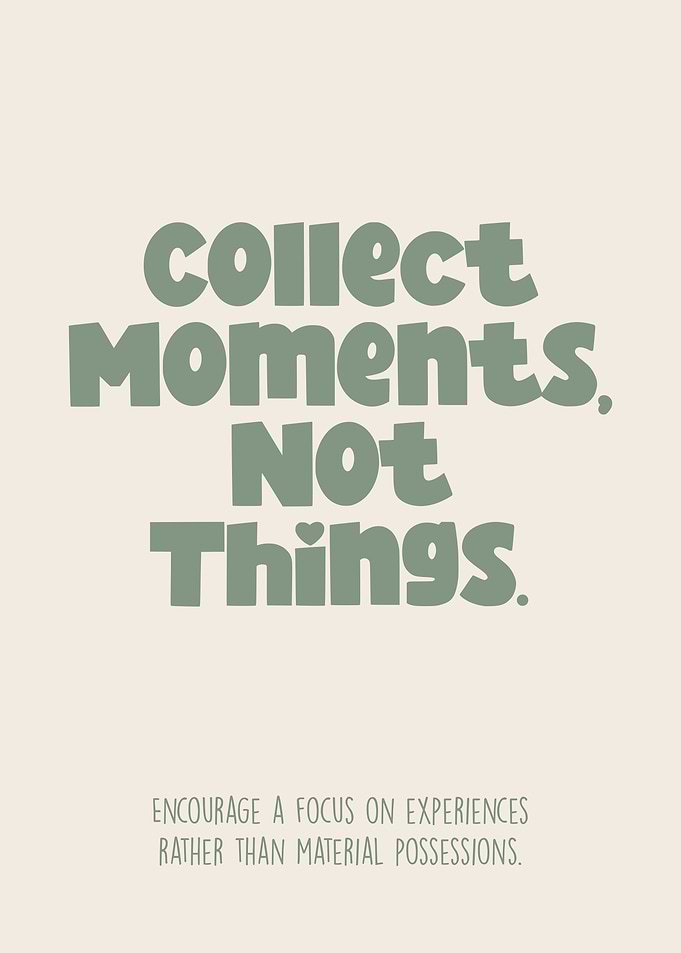 Collect Moments, Not Things Inspirational Poster - Motivational Wall Art for Home, Office