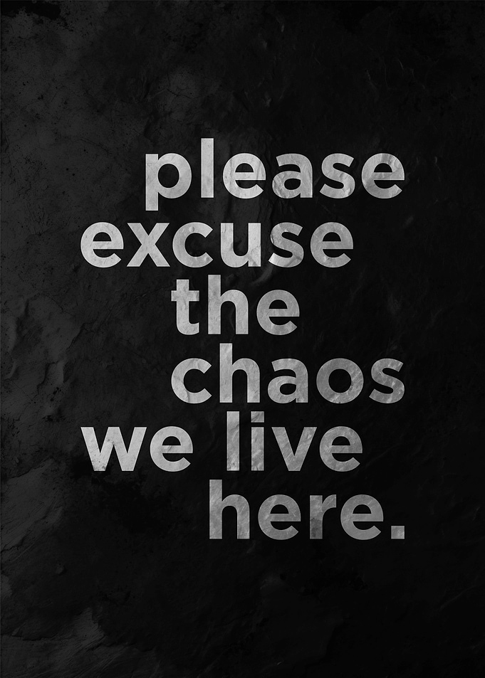 Chaos Quote Poster