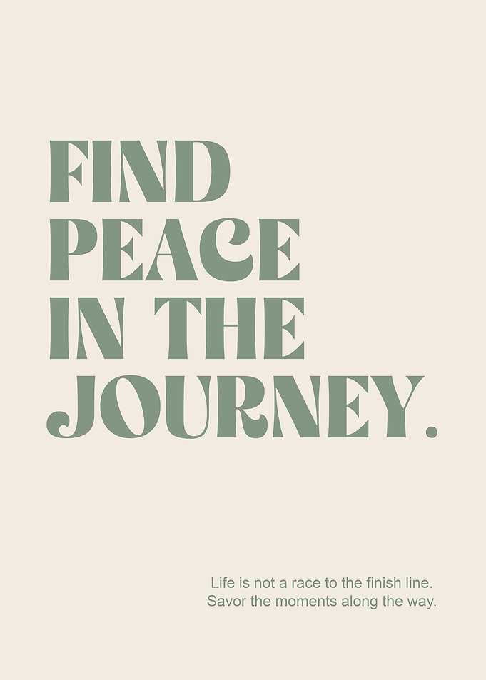 Find Peace in the Journey Inspirational Quote Art