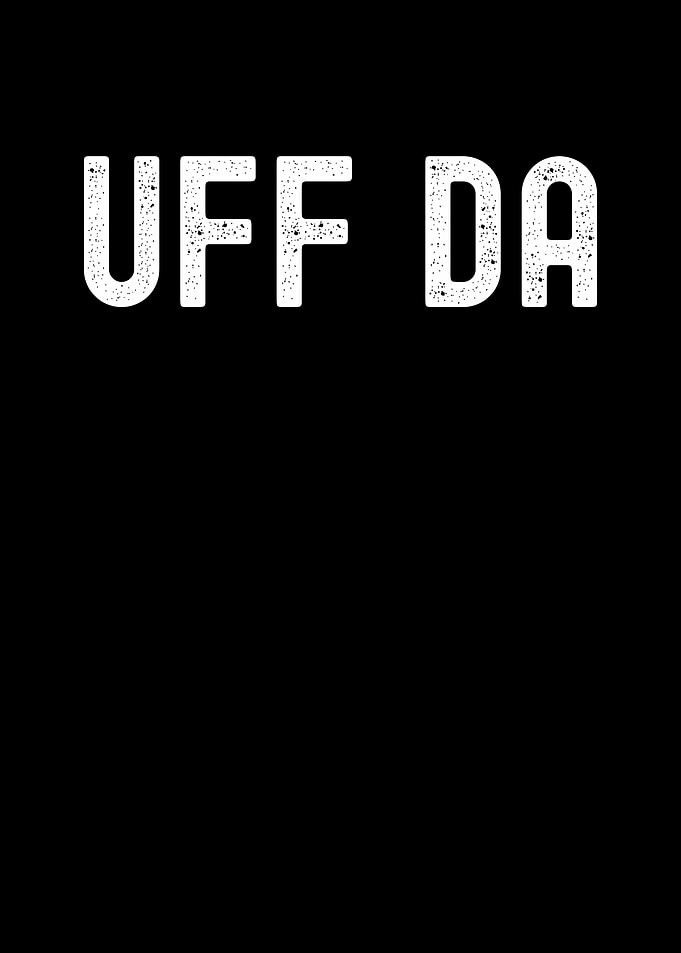 UFF DA Text Art