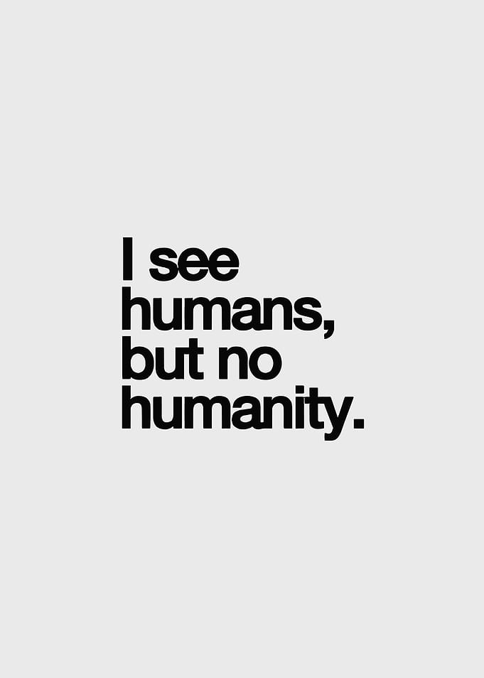 Humanity Quote