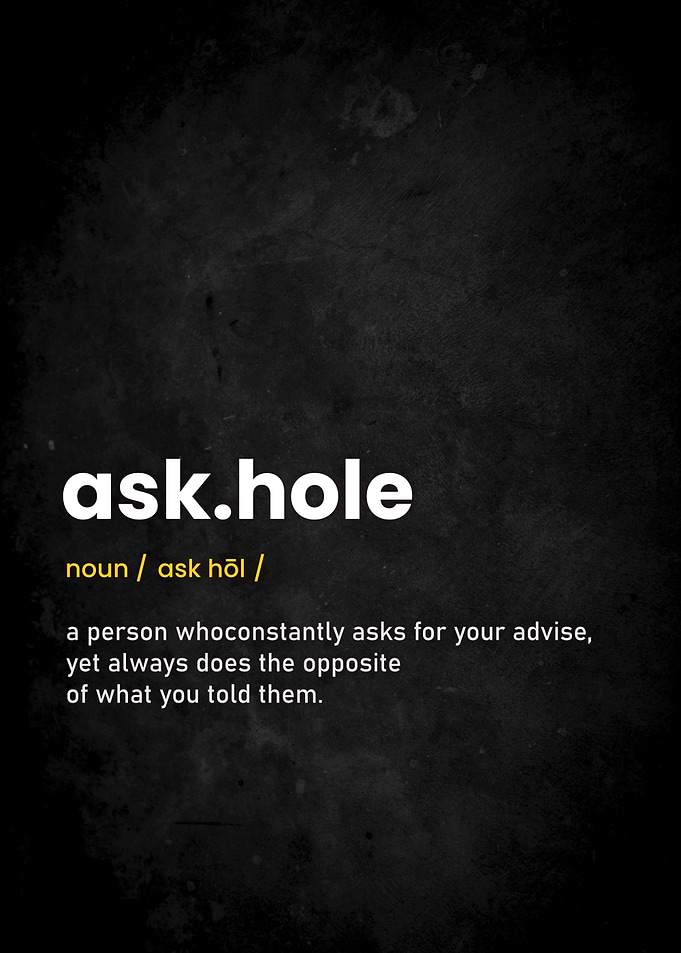 Askhole Definition Print