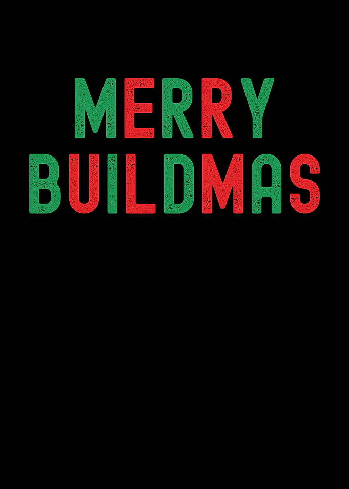 Merry Buildmas Greeting