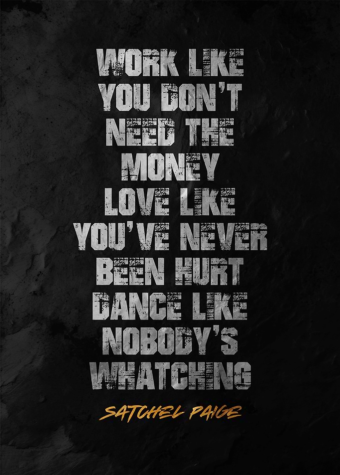 Satchel Paige Quote