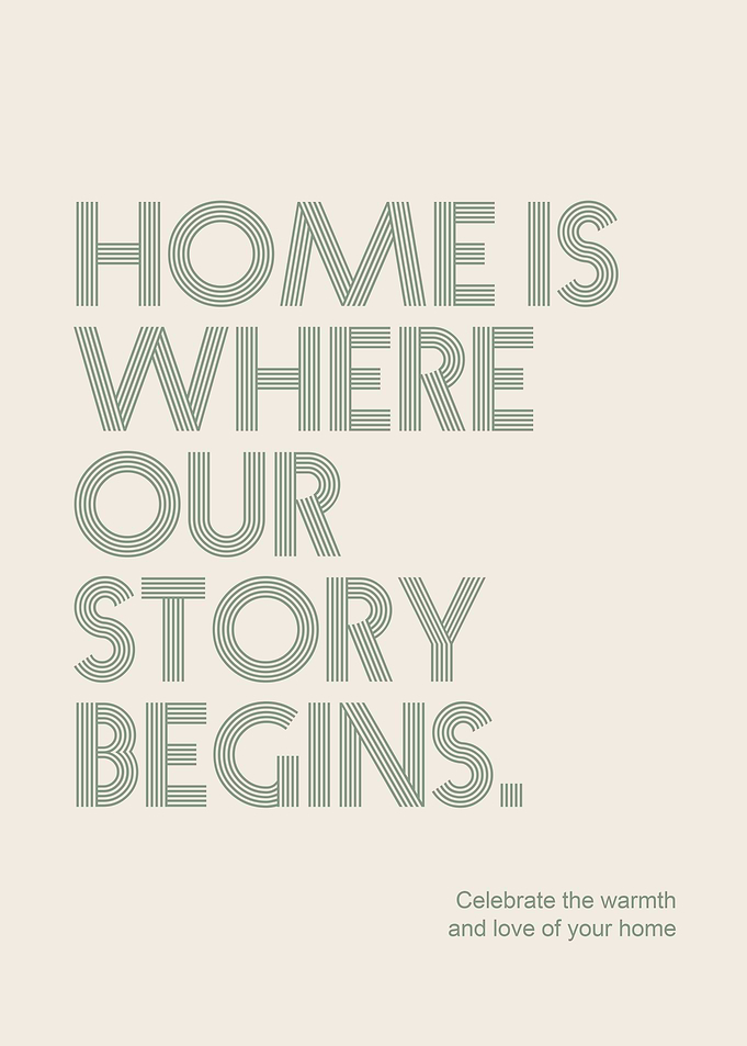 Home is Where Our Story Begins, Inspirational Quote Poster, Family Wall Art, Housewarming Gift