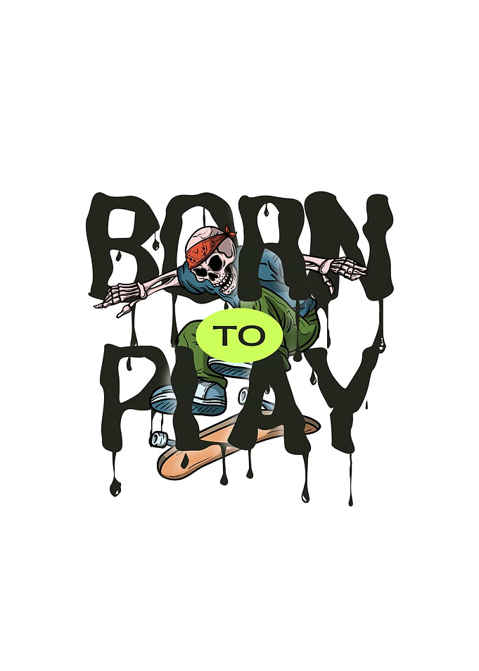 Born to Play Skeleton Skateboard