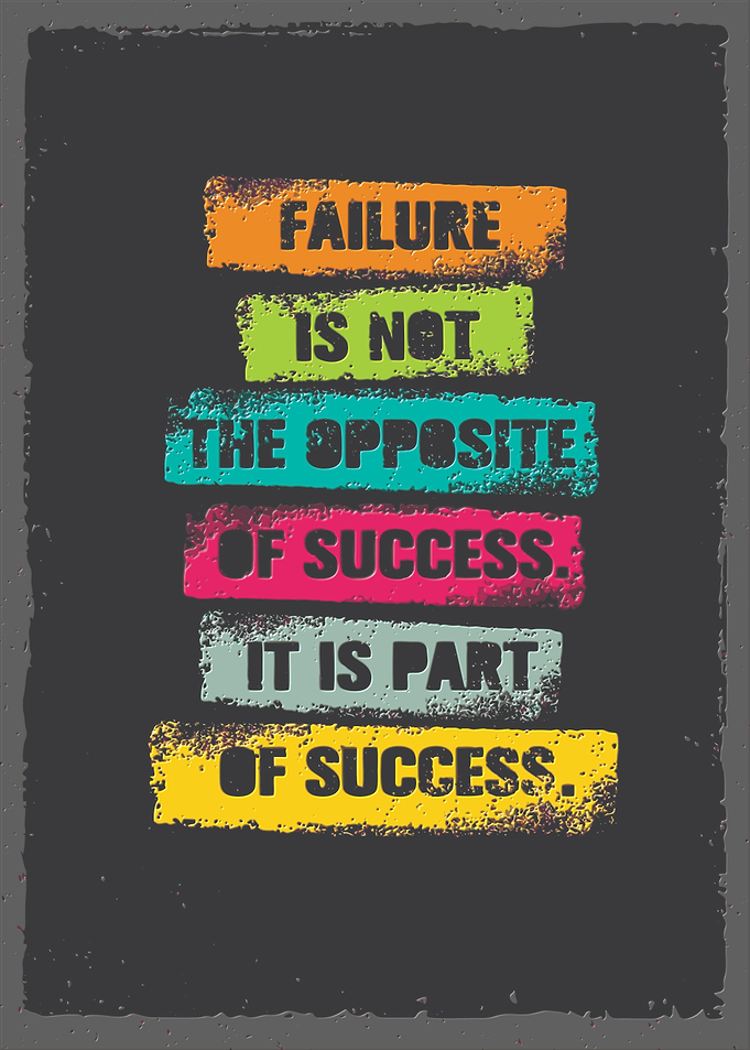 Failure is Part of Success