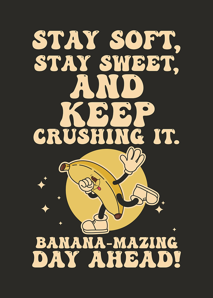 Stay Soft, Stay Sweet