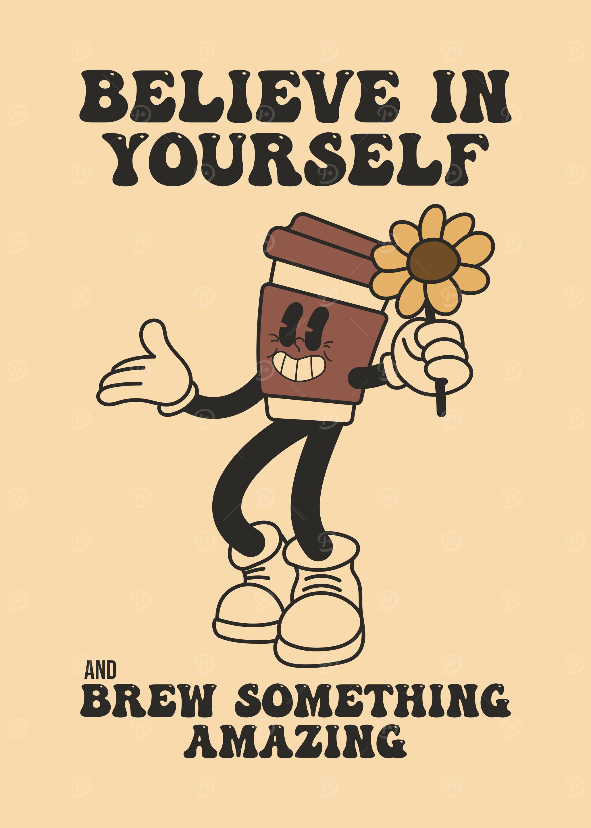 Believe in Yoursel, Coffee Art