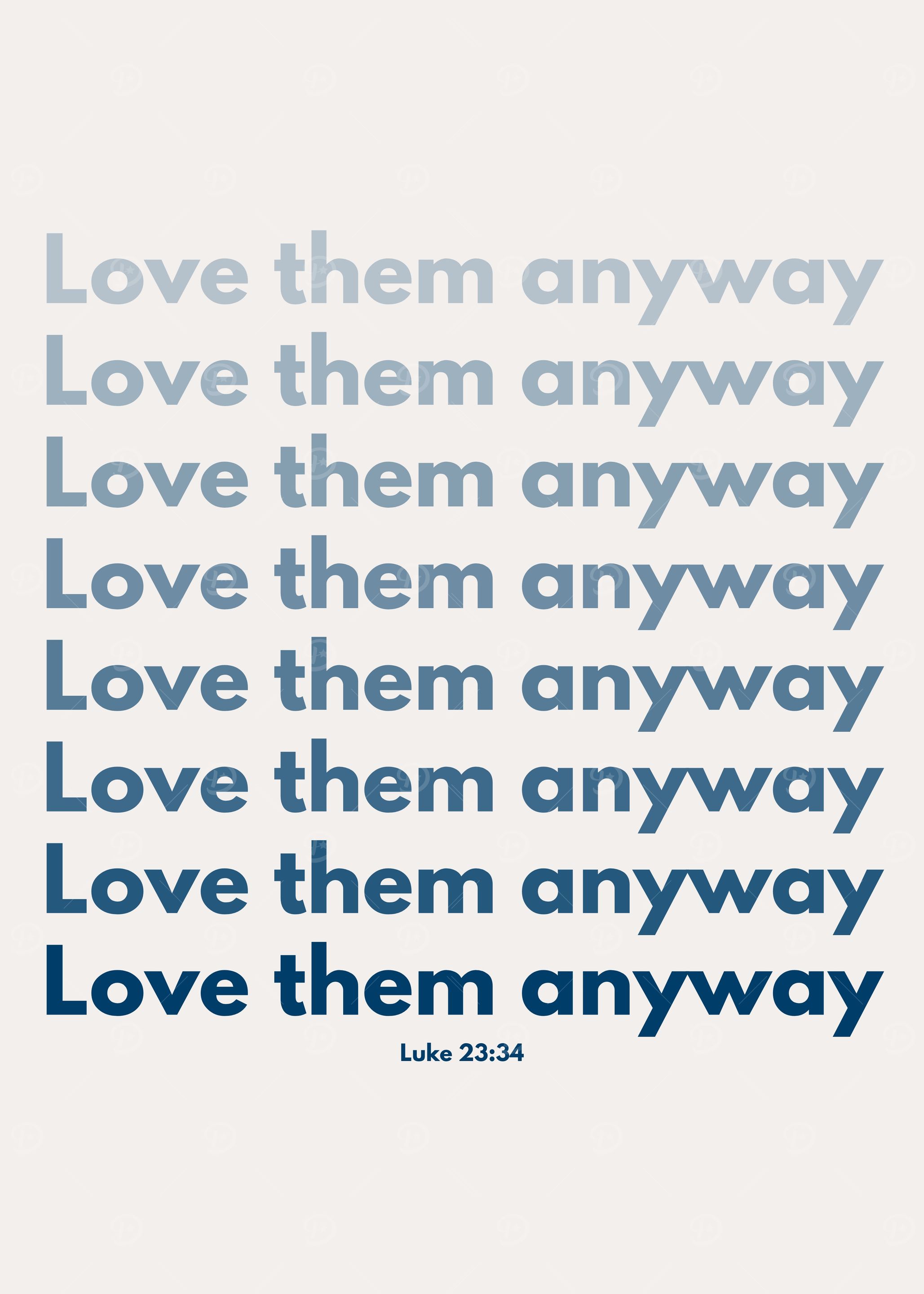 Love Them Anyway Quote