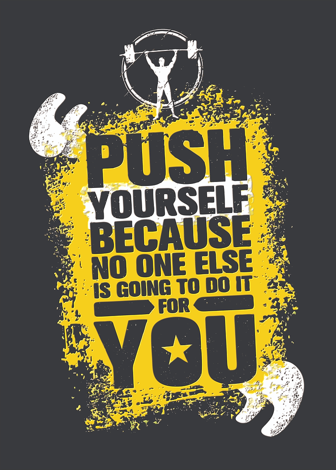 Push Yourself Motivation Poster