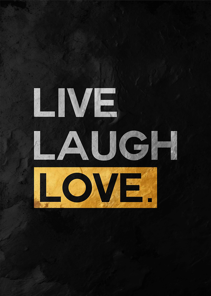 Live Laugh Love Poster