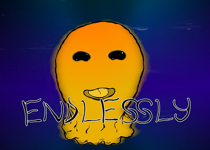 Endlessly