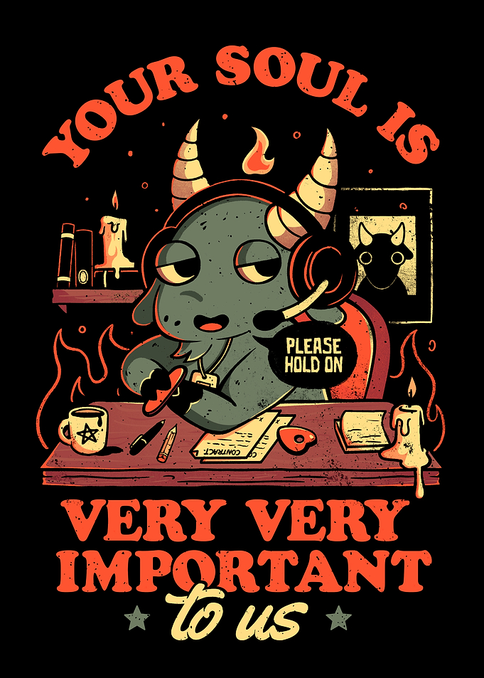Your Soul Is Important Dark Evil Sarcastic
