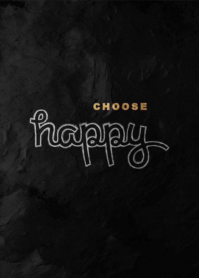 Choose Happy Quote