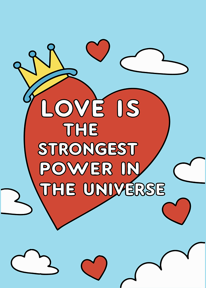 Love is the Strongest Power