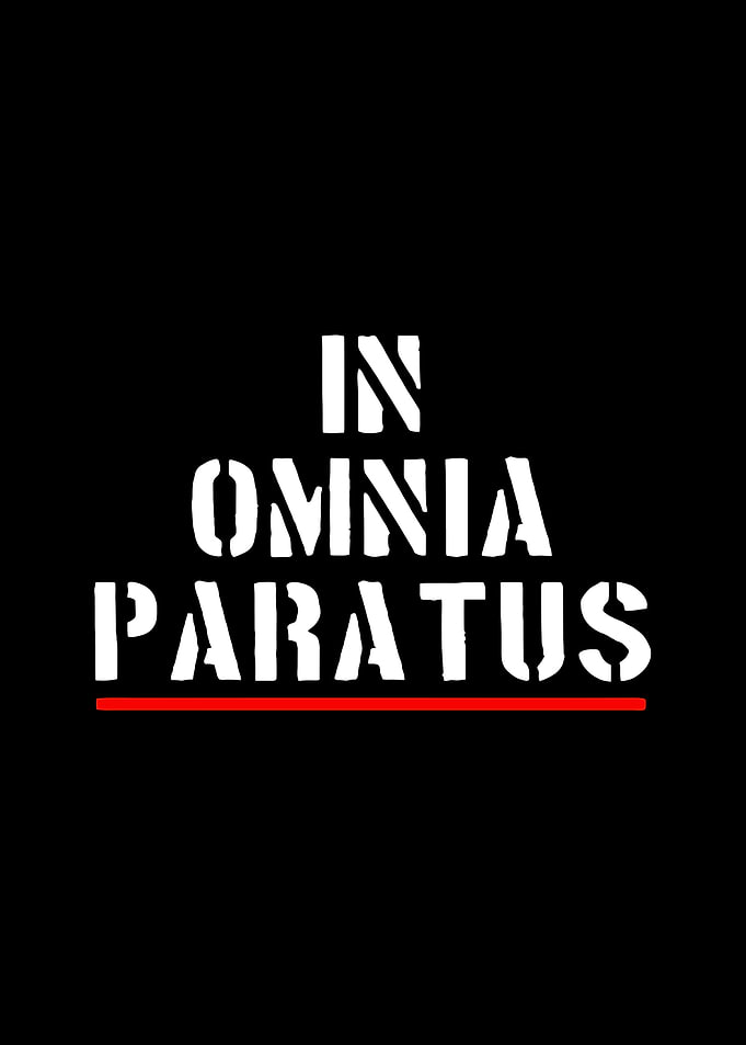 In Omnia Paratus