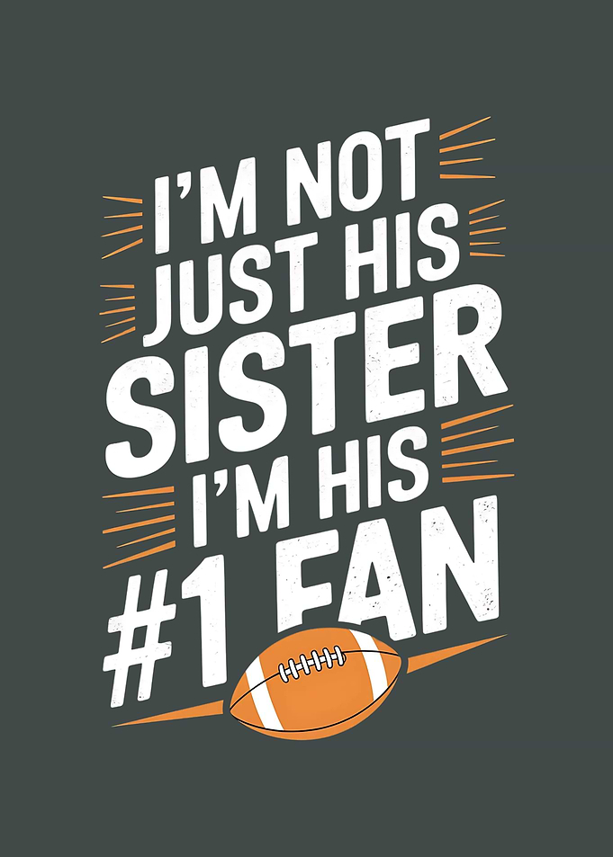Proud Sister & Football