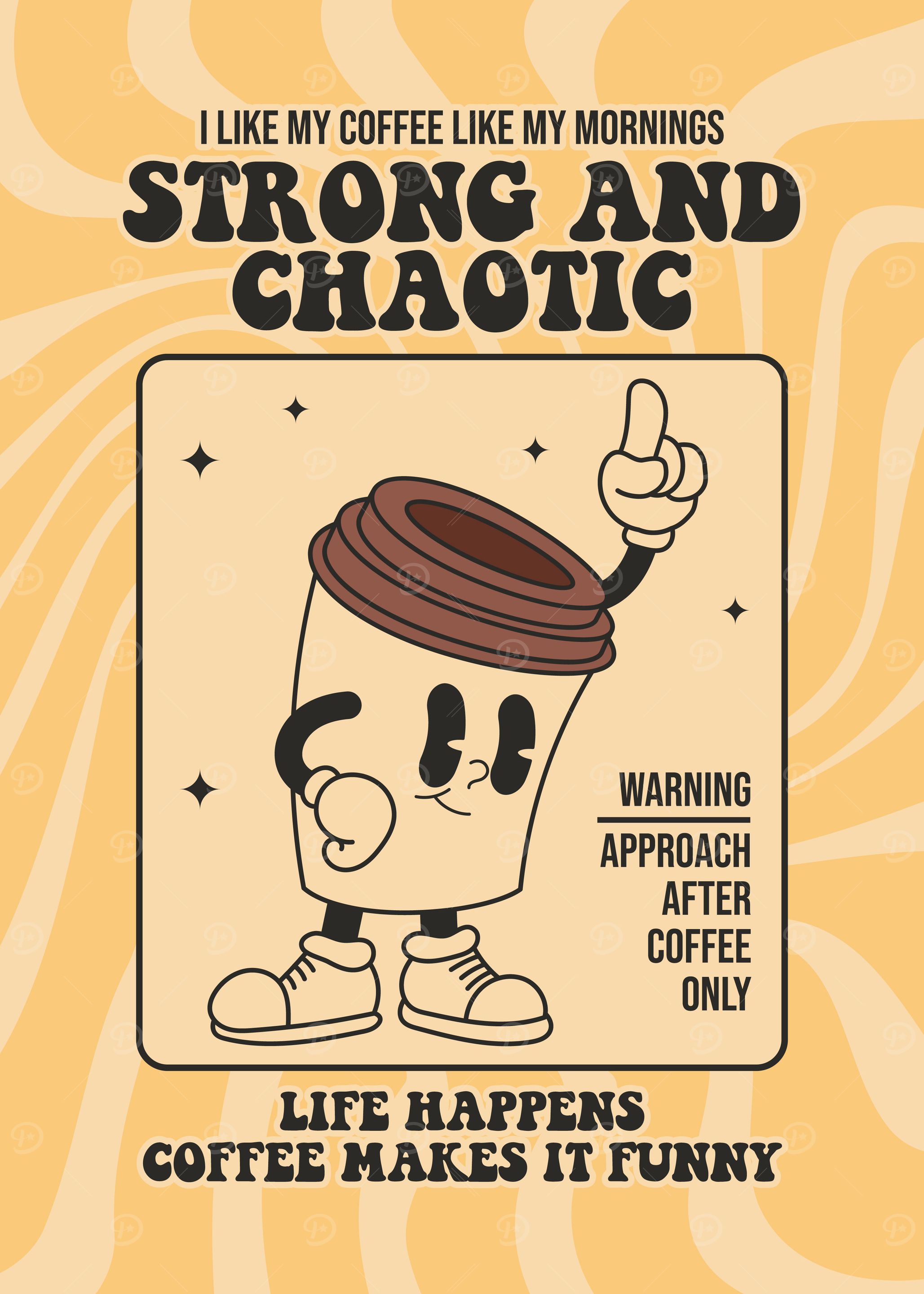 Chaotic Coffee Humor Art Poster