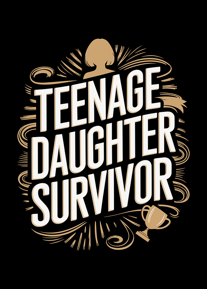 Teenage Daughter Survivor