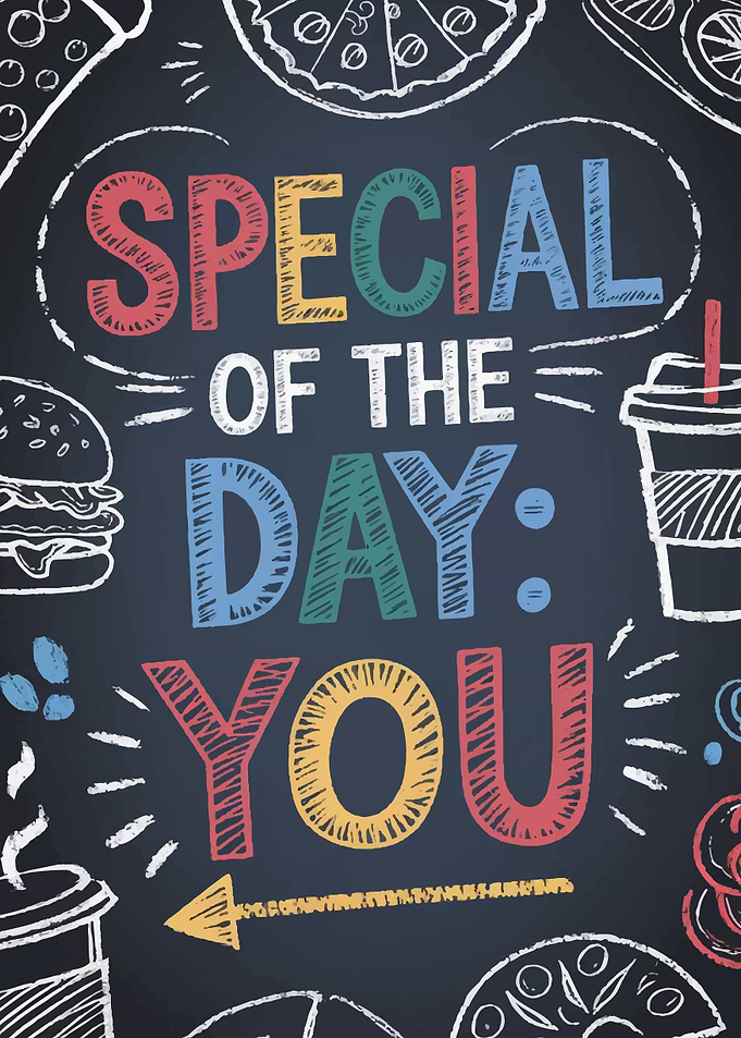 Special of the Day: You